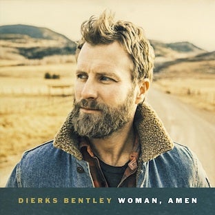 DierksBentleyWomanAmen.jpg